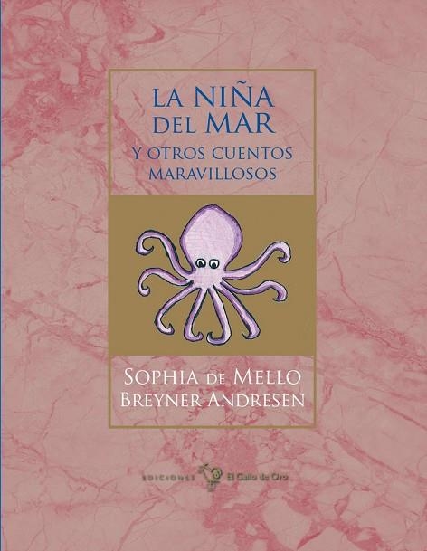 LA NIÑA DEL MAR Y OTROS CUENTOS MARAVILLOSOS | 9788412416831 | de Mello Breyner Andresen, Sophia | Librería Castillón - Comprar libros online Aragón, Barbastro