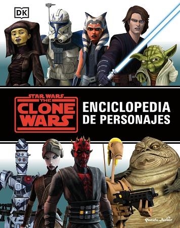 Star Wars. The Clone Wars. Enciclopedia de personajes | 9788408242864 | Star Wars | Librería Castillón - Comprar libros online Aragón, Barbastro