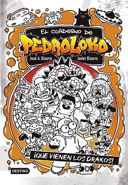 El cuaderno de Pedroloko 3. ¡Que vienen los drakos! | 9788408245551 | Bizarro, Javier ; Bizarro, José A. | Librería Castillón - Comprar libros online Aragón, Barbastro