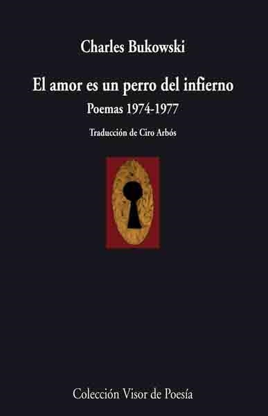 El amor es un perro del infierno | 9788498957457 | Bukowski, Charles | Librería Castillón - Comprar libros online Aragón, Barbastro