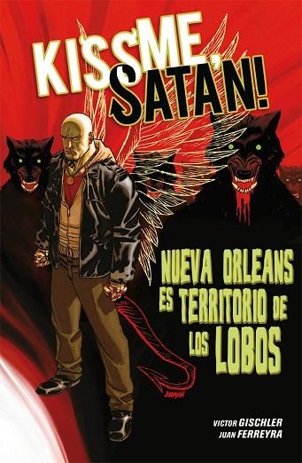 KISS ME SATAN | 9788416387472 | Gischler, Victor | Librería Castillón - Comprar libros online Aragón, Barbastro