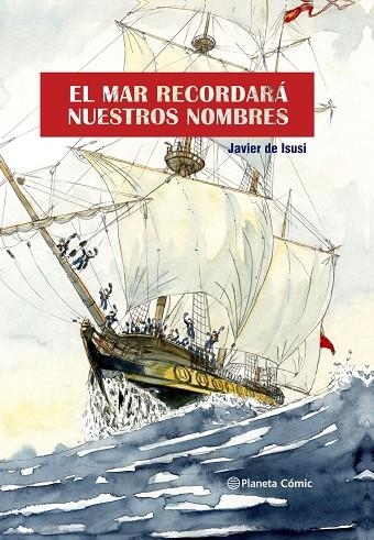 El mar recordará nuestros nombres (novela gráfica) | 9788411122351 | Javier de Isusi | Librería Castillón - Comprar libros online Aragón, Barbastro