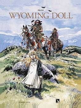 Wyoming Doll | 9788418309281 | Franz | Librería Castillón - Comprar libros online Aragón, Barbastro