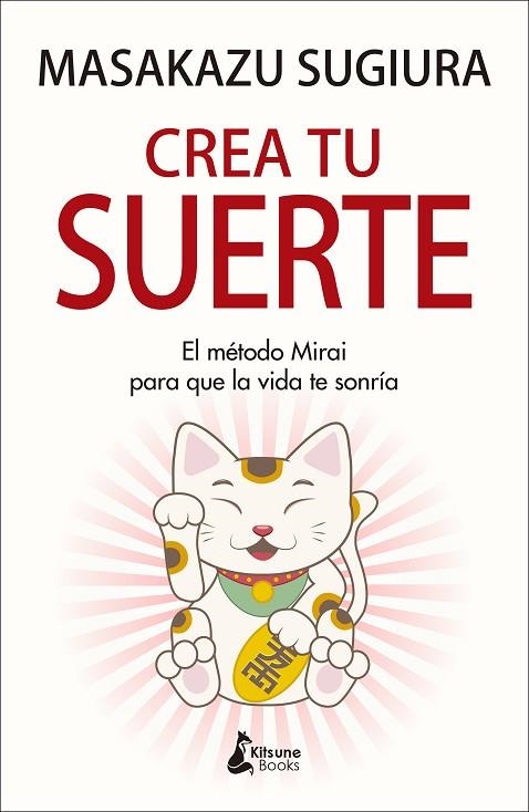 Crea tu suerte | 9788416788637 | Sugiura, Masakazu | Librería Castillón - Comprar libros online Aragón, Barbastro