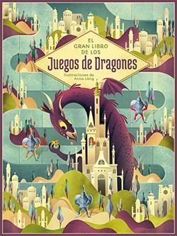 GRAN LIBRO DE LOS JUEGOS DE DRAGONES, EL | 9788418350337 | ANNA LÁNG | Librería Castillón - Comprar libros online Aragón, Barbastro