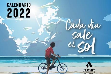 CADA DIA SALE EL SOL - CALENDARIO 2022 | 9788418114335 | EQUIPO CREATIVO | Librería Castillón - Comprar libros online Aragón, Barbastro