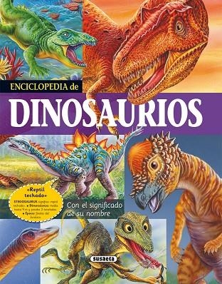 Enciclopedia de dinosaurios | 9788430564293 | Arredondo, Francisco; Delicado, José | Librería Castillón - Comprar libros online Aragón, Barbastro