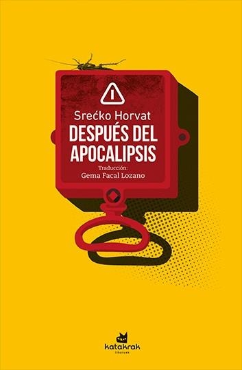 Después del apocalipsis | 9788416946631 | Horvat, Srecko | Librería Castillón - Comprar libros online Aragón, Barbastro