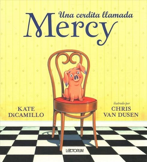 UNA CERDITA LLAMADA MERCY | 9788484705994 | KATE DI CAMILLO | Librería Castillón - Comprar libros online Aragón, Barbastro