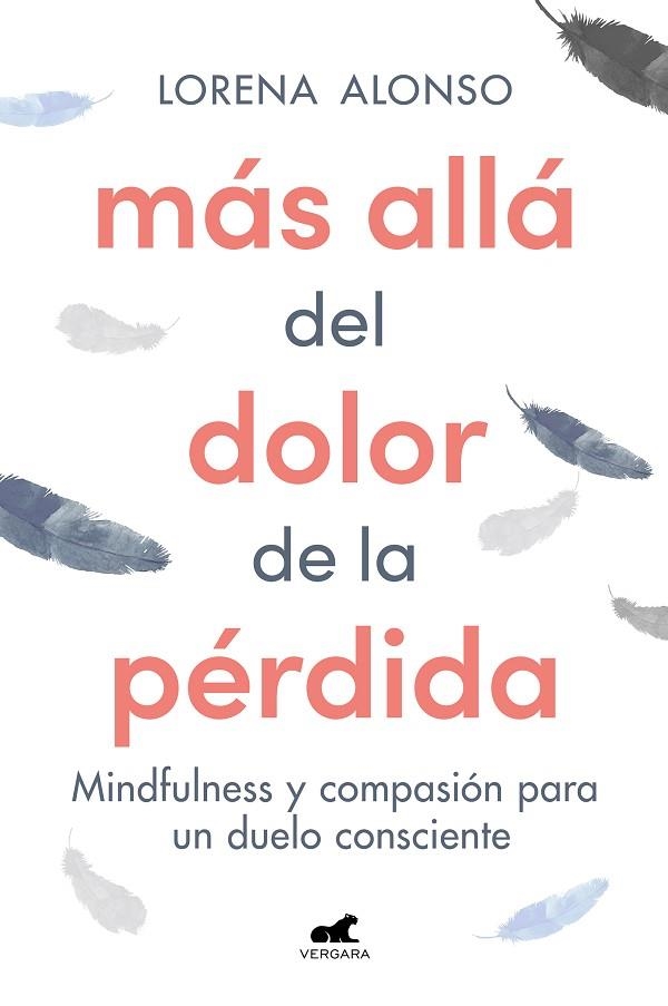 Más allá del dolor de la pérdida | 9788418620287 | Lorena Alonso | Librería Castillón - Comprar libros online Aragón, Barbastro