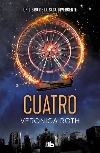 Cuatro (Divergente 4) | 9788413144849 | Veronica Roth | Librería Castillón - Comprar libros online Aragón, Barbastro