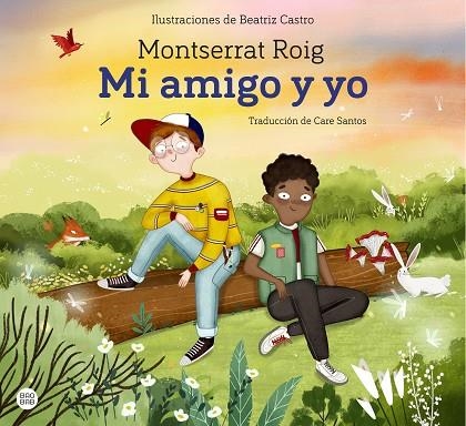 Mi amigo y yo | 9788408238034 | Roig, Montserrat | Librería Castillón - Comprar libros online Aragón, Barbastro