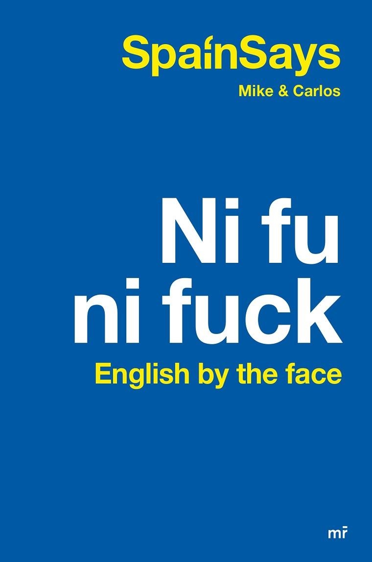 Ni fu ni fuck | 9788427049475 | SPAINSAYS | Librería Castillón - Comprar libros online Aragón, Barbastro