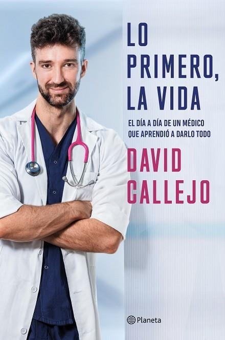 Lo primero, la vida | 9788408250883 | Callejo, David | Librería Castillón - Comprar libros online Aragón, Barbastro