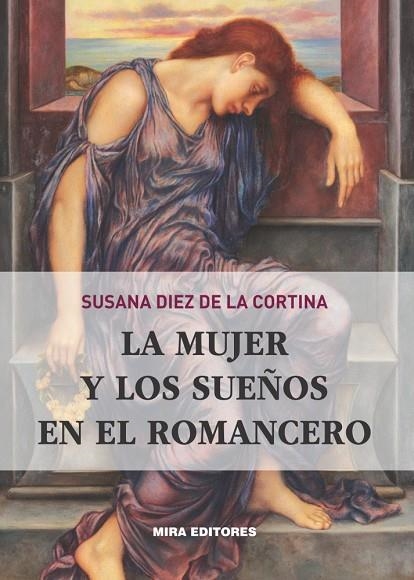 La mujer y los sueños en el Romancero | 9788484655763 | Diez de la Cortina Montemayor, Susana | Librería Castillón - Comprar libros online Aragón, Barbastro