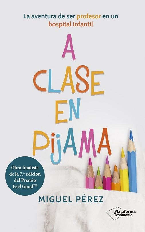 A clase en pijama | 9788418927126 | Pérez, Miguel | Librería Castillón - Comprar libros online Aragón, Barbastro