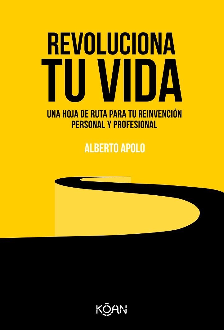 Revoluciona tu vida | 9788418223389 | Apolo, Alberto | Librería Castillón - Comprar libros online Aragón, Barbastro