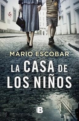 La casa de los niños | 9788466670715 | Mario Escobar | Librería Castillón - Comprar libros online Aragón, Barbastro