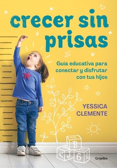 Crecer sin prisas | 9788418055249 | Yessica Clemente | Librería Castillón - Comprar libros online Aragón, Barbastro