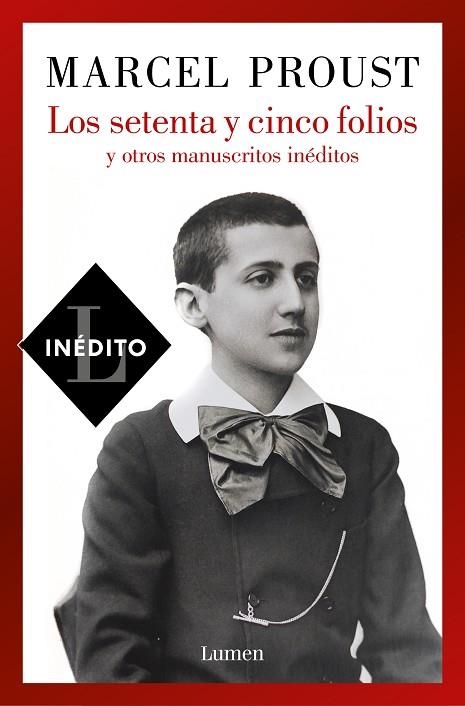 Los setenta y cinco folios y otros manuscritos inéditos | 9788426410801 | Marcel Proust | Librería Castillón - Comprar libros online Aragón, Barbastro