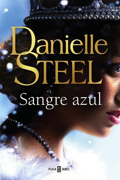 Sangre azul | 9788401027291 | Danielle Steel | Librería Castillón - Comprar libros online Aragón, Barbastro