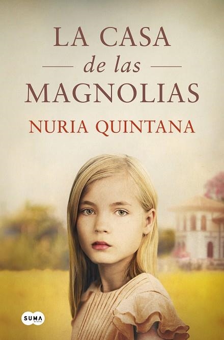 La casa de las magnolias | 9788491296829 | Nuria Quintana | Librería Castillón - Comprar libros online Aragón, Barbastro