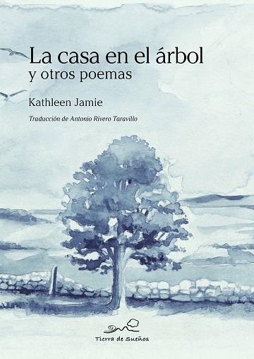 La casa en el árbol y otros poemas | 9788412183047 | Jamie, Kathleen | Librería Castillón - Comprar libros online Aragón, Barbastro