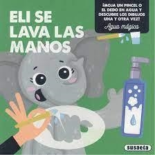 ELI SE LAVA LAS MANOS | 9788467783841 | VV.AA. | Librería Castillón - Comprar libros online Aragón, Barbastro