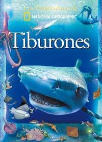 TIBURONES - LOS EXPLORADORES DE NATIONAL GEOGRAPHIC | 9788482983653 | TAYLOR, LEIGHTON | Librería Castillón - Comprar libros online Aragón, Barbastro