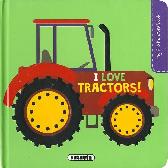 I love tractors! | 9788467779677 | Campos, Pilar | Librería Castillón - Comprar libros online Aragón, Barbastro