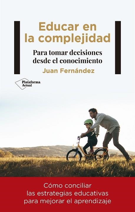 Educar en la complejidad | 9788418927188 | Fernández, Juan | Librería Castillón - Comprar libros online Aragón, Barbastro