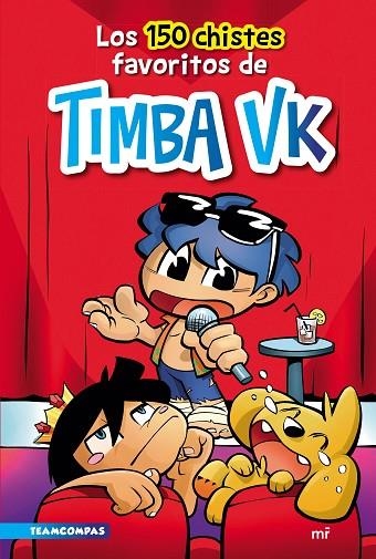 Los 150 chistes favoritos de Timba Vk | 9788427049284 | Timba VK | Librería Castillón - Comprar libros online Aragón, Barbastro