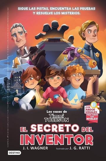 Los casos de Timmi Tobbson 2 : El secreto del inventor | 9788408249955 | Wagner, J.I. | Librería Castillón - Comprar libros online Aragón, Barbastro