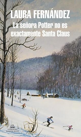 La señora Potter no es exactamente Santa Claus | 9788439738077 | Laura Fernández | Librería Castillón - Comprar libros online Aragón, Barbastro