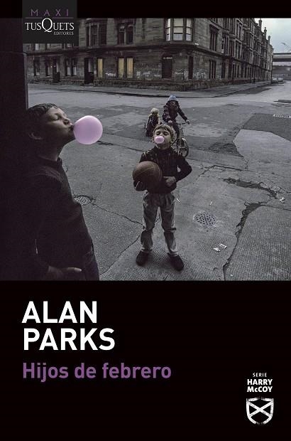 Hijos de febrero | 9788411070560 | Parks, Alan | Librería Castillón - Comprar libros online Aragón, Barbastro