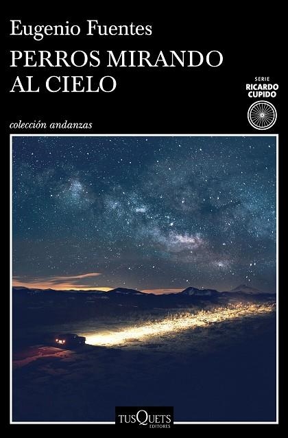 Perros mirando al cielo | 9788411070584 | Fuentes, Eugenio | Librería Castillón - Comprar libros online Aragón, Barbastro