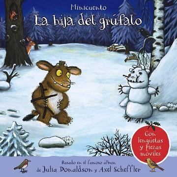 La hija del grúfalo. Minicuento | 9788469664575 | Donaldson, Julia | Librería Castillón - Comprar libros online Aragón, Barbastro