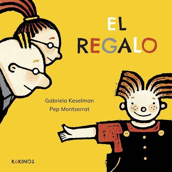 El regalo | 9788417074968 | Keselman, Gabriela | Librería Castillón - Comprar libros online Aragón, Barbastro