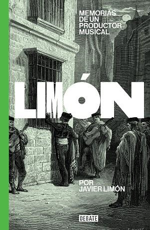 Memorias de un productor musical | 9788418619137 | Javier Limón | Librería Castillón - Comprar libros online Aragón, Barbastro