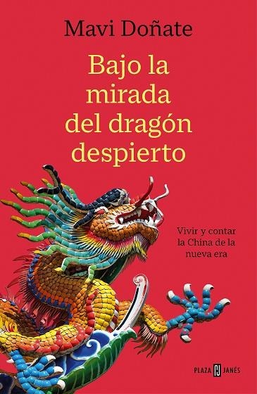 Bajo la mirada del dragón despierto | 9788401026164 | Mavi Doñate | Librería Castillón - Comprar libros online Aragón, Barbastro