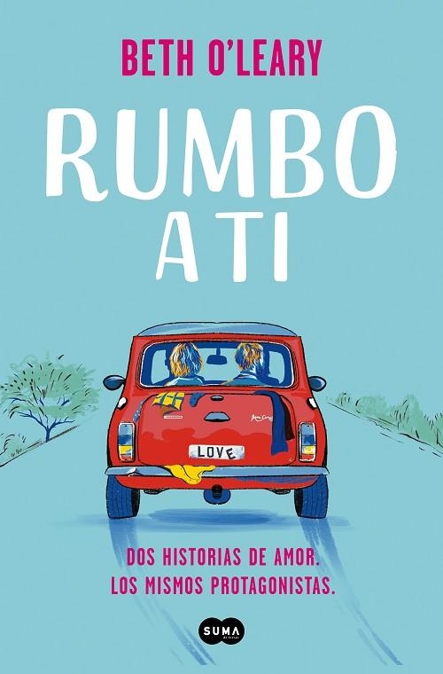 Rumbo a ti | 9788491296409 | Beth O'Leary | Librería Castillón - Comprar libros online Aragón, Barbastro