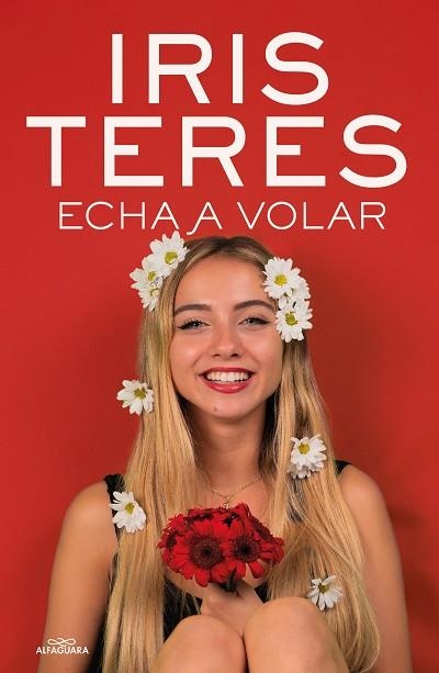 Echa a volar | 9788420459479 | Iris Terés | Librería Castillón - Comprar libros online Aragón, Barbastro