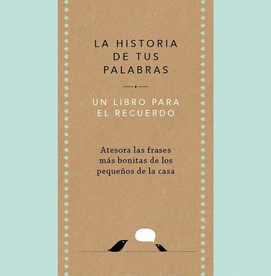 La historia de tus palabras | 9788401027444 | Elma van Vliet | Librería Castillón - Comprar libros online Aragón, Barbastro