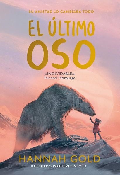 El último oso | 9788418538537 | Gold, Hannah | Librería Castillón - Comprar libros online Aragón, Barbastro