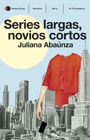 Series largas, novios cortos | 9788499988863 | Abaúnza, Juliana | Librería Castillón - Comprar libros online Aragón, Barbastro