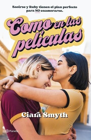 Como en las películas | 9788408251828 | Smyth, Ciara | Librería Castillón - Comprar libros online Aragón, Barbastro