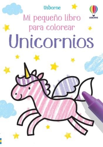 UNICORNIOS MI PEQUEÑO LIBRO PARA COLOREAR | 9781801310956 | MATTHEW OLDHAM | Librería Castillón - Comprar libros online Aragón, Barbastro