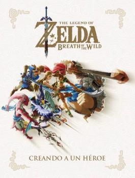 THE LEGEND OF ZELDA: BREATH OF THE WILD | 9788467938418 | SHIGERU MIYAMOTO, EIJI AONUMA, | Librería Castillón - Comprar libros online Aragón, Barbastro