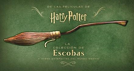 Harry Potter: La colección de escobas y otros artefactos del mundo mágico | 9788467942248 | Revenson, Jody | Librería Castillón - Comprar libros online Aragón, Barbastro