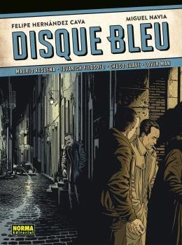 DISQUE BLEU | 9788467948899 | FELIPE HERNANDEZ CAVA & MIGUEL NAVIA | Librería Castillón - Comprar libros online Aragón, Barbastro